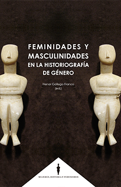 Feminidades y masculinidades en la historiografía de género